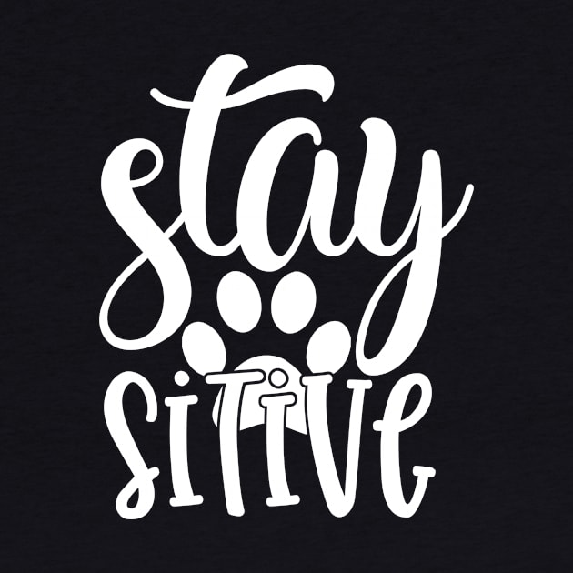 Stay Paws Sitive Design #2 by greygoodz